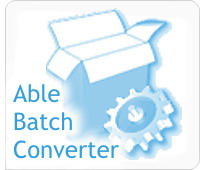 Able Batch Converter Able Batch Converter