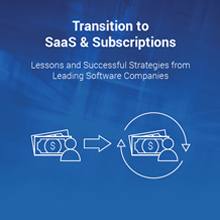 Transition to SaaS & Subscriptions